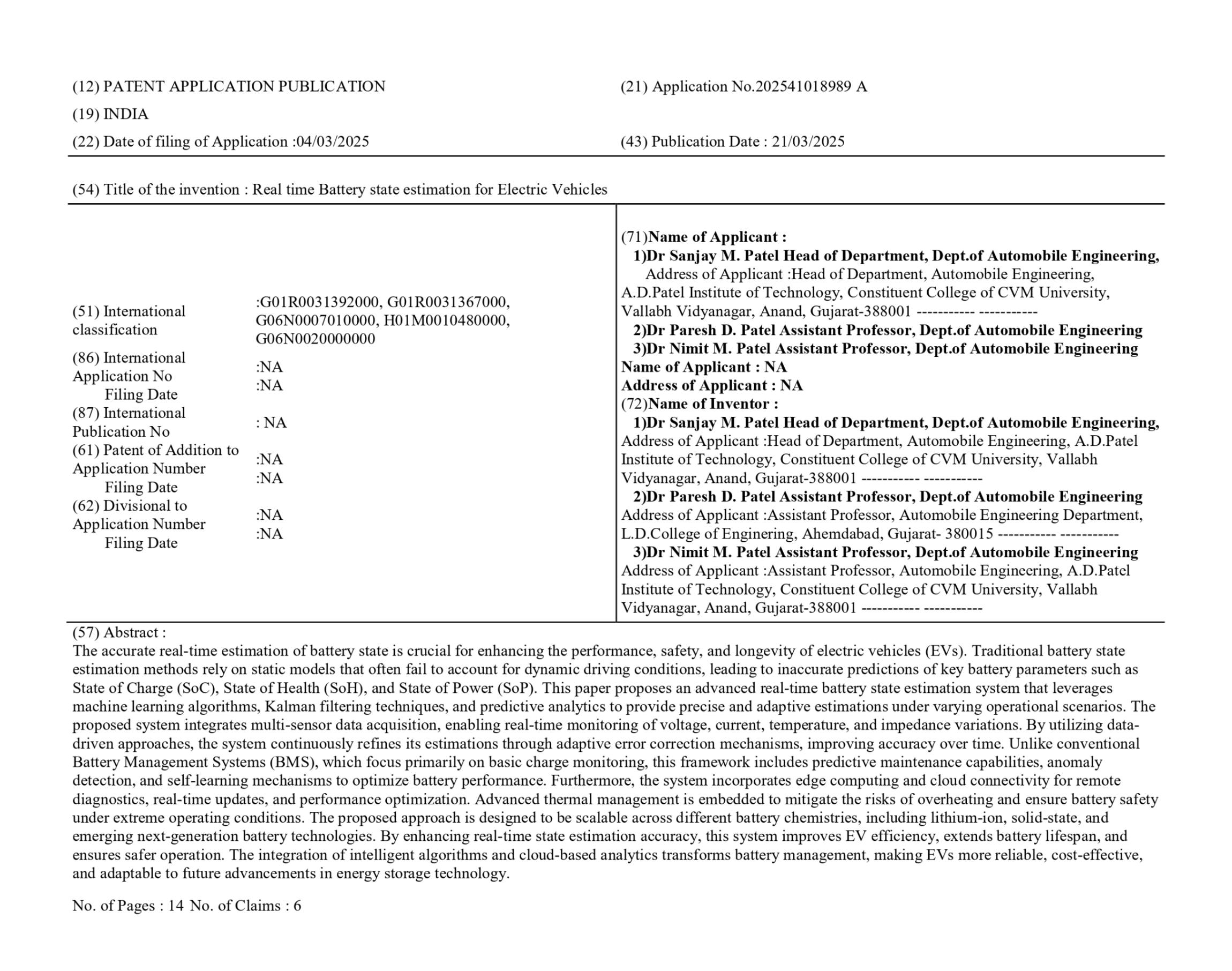 published a patent under the title of " Real time battery state estimation for Electric Vehicles"